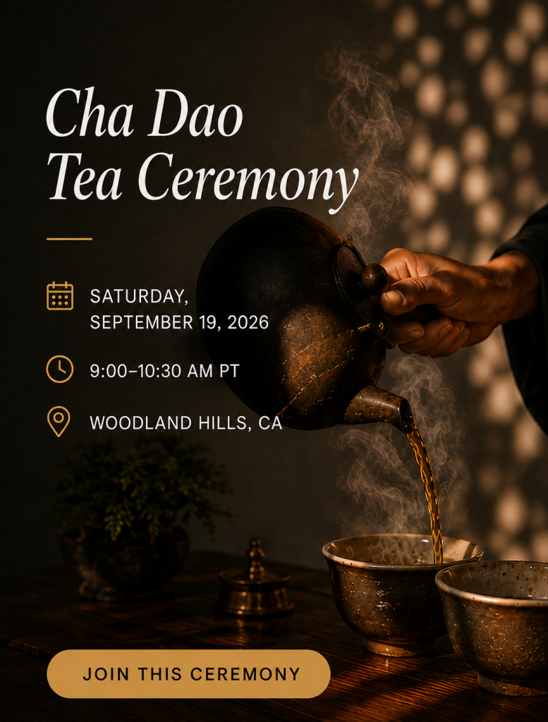 Cha Dao Tea Ceremony Woodland Hills, CA Sep 2026